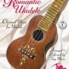 Hal Leonard Books & AV The Romantic Ukulele Songbook W/CD